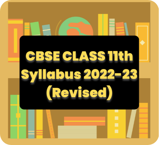 CBSE Class 11 Mathematics Syllabus 2022-2023 (New): Download Revised Curriculum in PDF