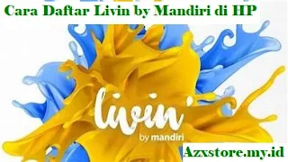 Livin’ by Mandiri