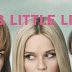  Dizi Önerisi | Big Little Lies