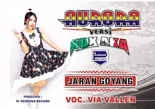 DOWNLOAD LAGU VIA VALLEN JARAN GOYANG MP3