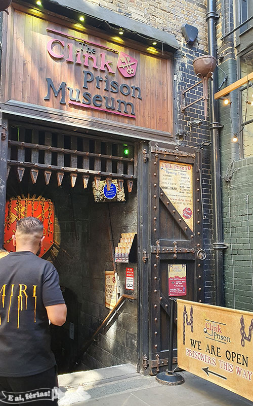 The Clink Prison Museum.