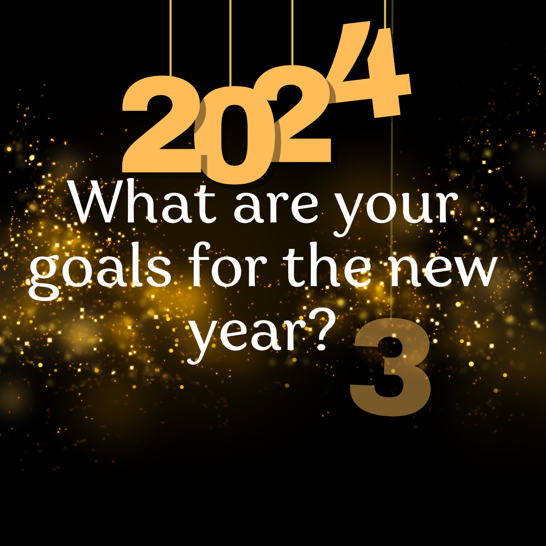 What are your goals for the new year?