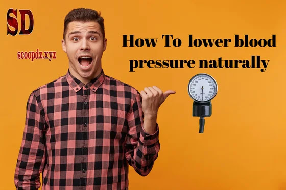 How to lower blood pressure naturally, 6 superstitious ways to control it