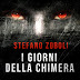 Recensione in #anteprima per "I GIORNI DELLA CHIMERA" di Stefano Zoboli