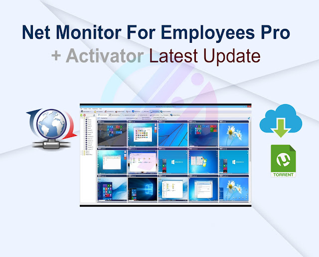 Net Monitor For Employees Pro 6.1.10 + Activator Latest Update