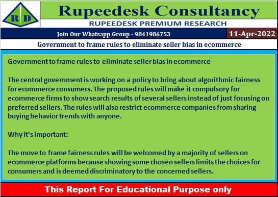 Government to frame rules to eliminate seller bias in ecommerce - Rupeedesk Reports - 11.04.2022