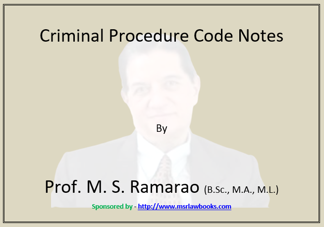 Criminal Procedure Code Notes | Sponsored by MSR Law Books