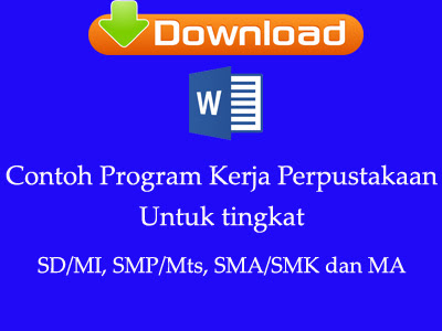 Program Kerja Perpustakaan SD|MI|SMP|MTs|SMA|MA|SMK