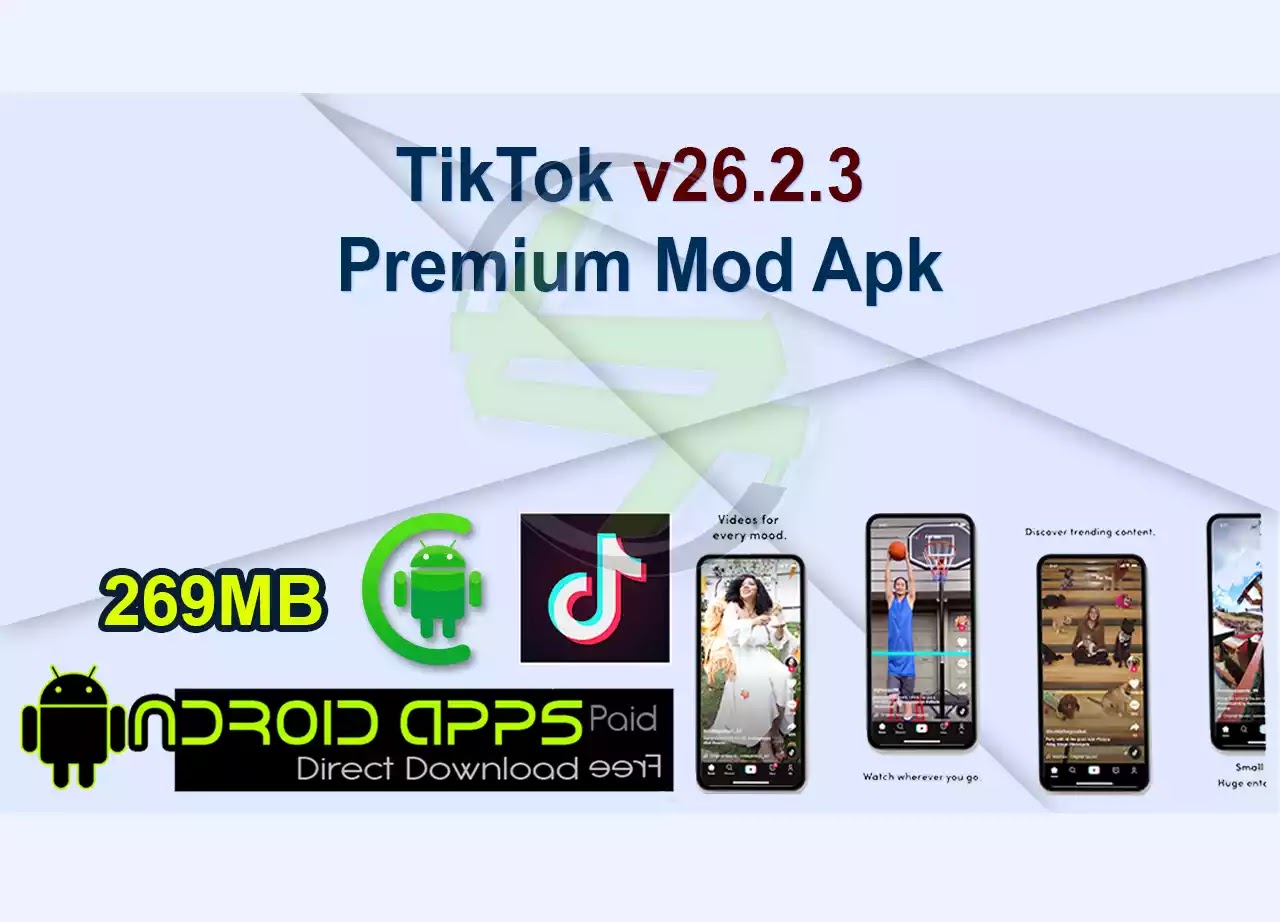 TikTok v26.2.3 Premium Mod Apk