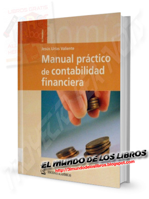 Manual práctico de contabilidad financiera - Jesús Urías Valiente - PDF