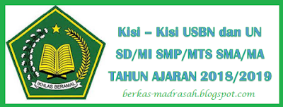 Kisi - Kisi Ujian Nasional (UN) 2019 SMA MA dan SMALB 