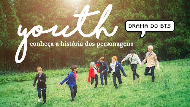 Youth: conheça a história dos personagens do k-drama inspirado no BTS!