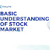 basic understanding of stock market  