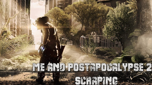 Me And Post Apocalypse 2 Scraping Download Full Game Free