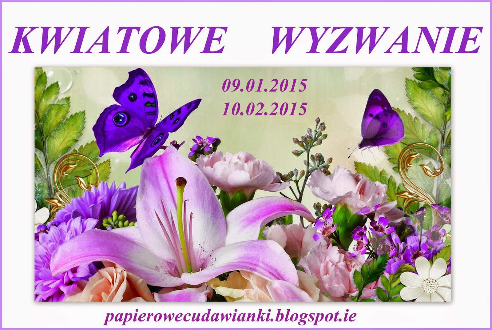 http://papierowecudawianki.blogspot.com/2015/01/kwiatowe-wyzwanie.html