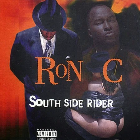 Ron C – South Side Rider (1998)