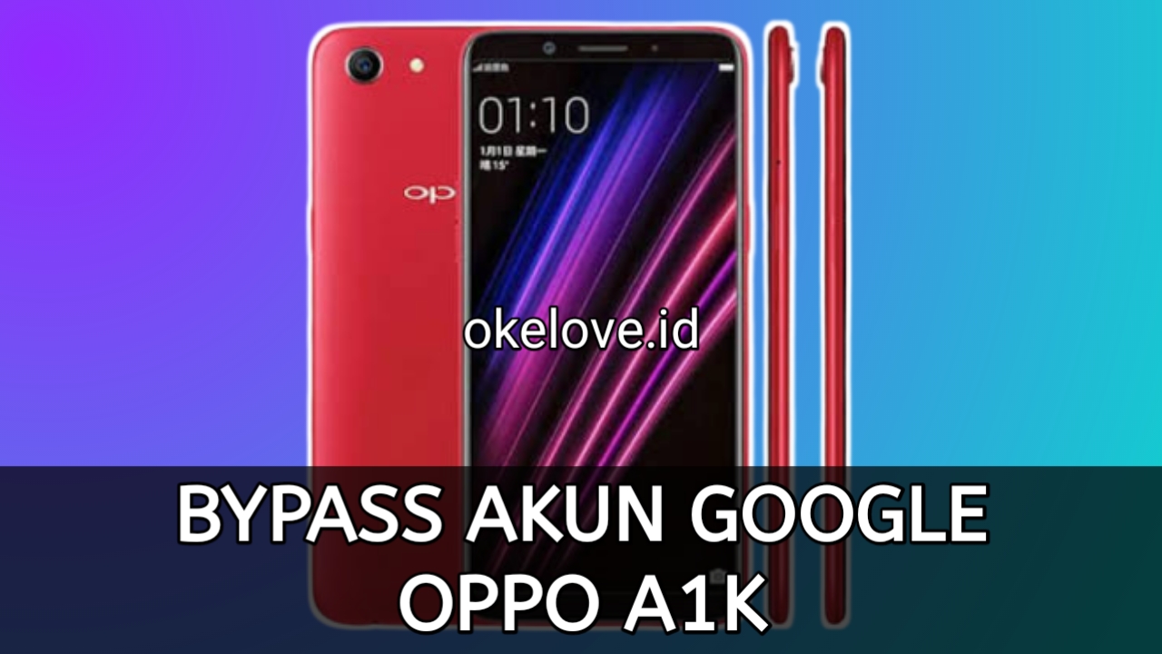 Cara Bypass FRP Akun Google Terkunci OPPO A1K