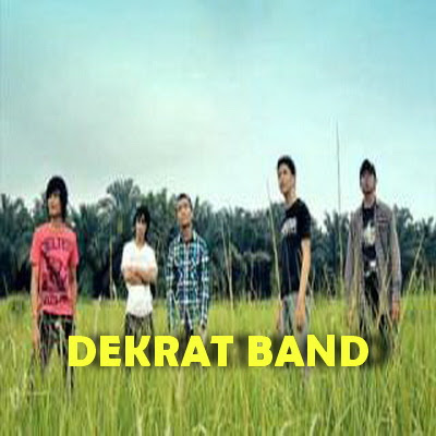 Download Kumpulan Lagu Dekrat Band Full Album Terbaru Download Kumpulan Lagu Dekrat Band Full Album Terbaru