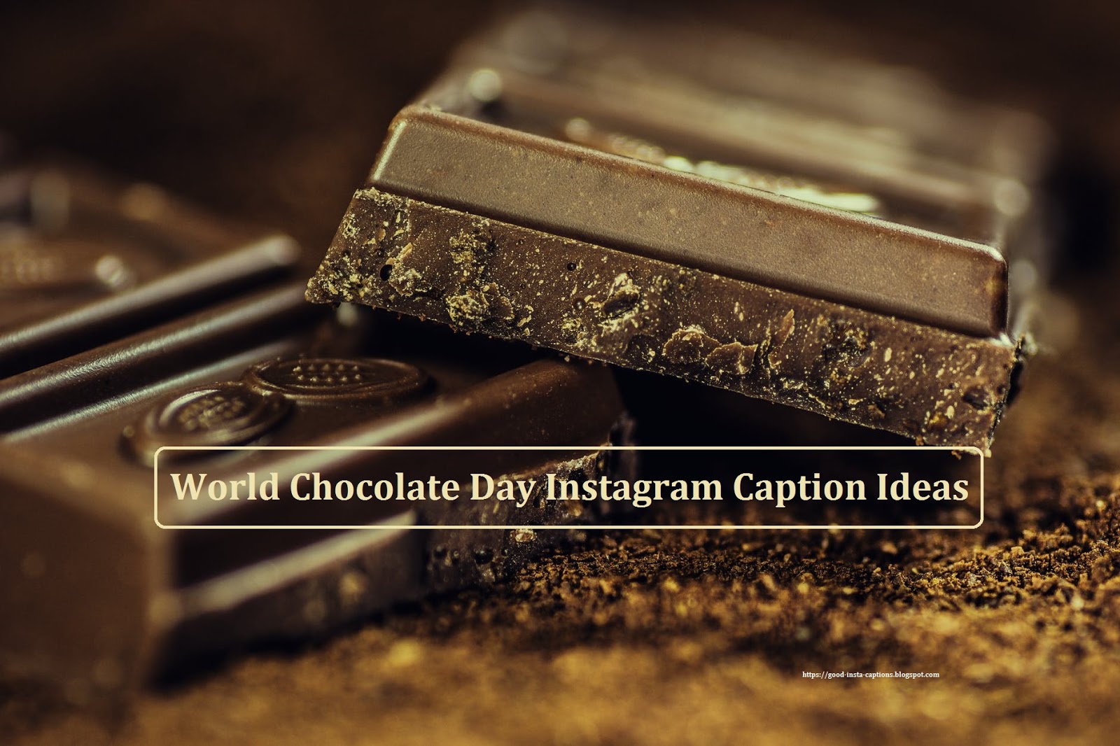 80 World Chocolate Day Instagram Caption Ideas Good Insta