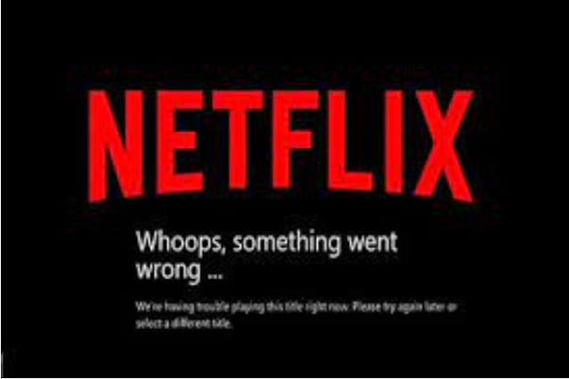 Do ứng dụng Netflix bị lỗi