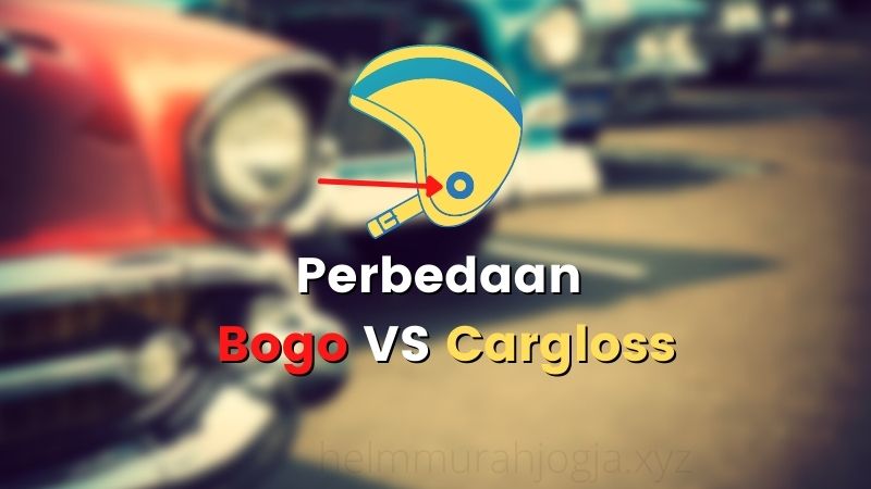 Perbedaan Helm Bogo dan Cargloss