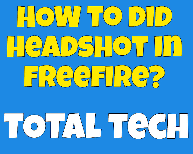 how to did headshot in freefire