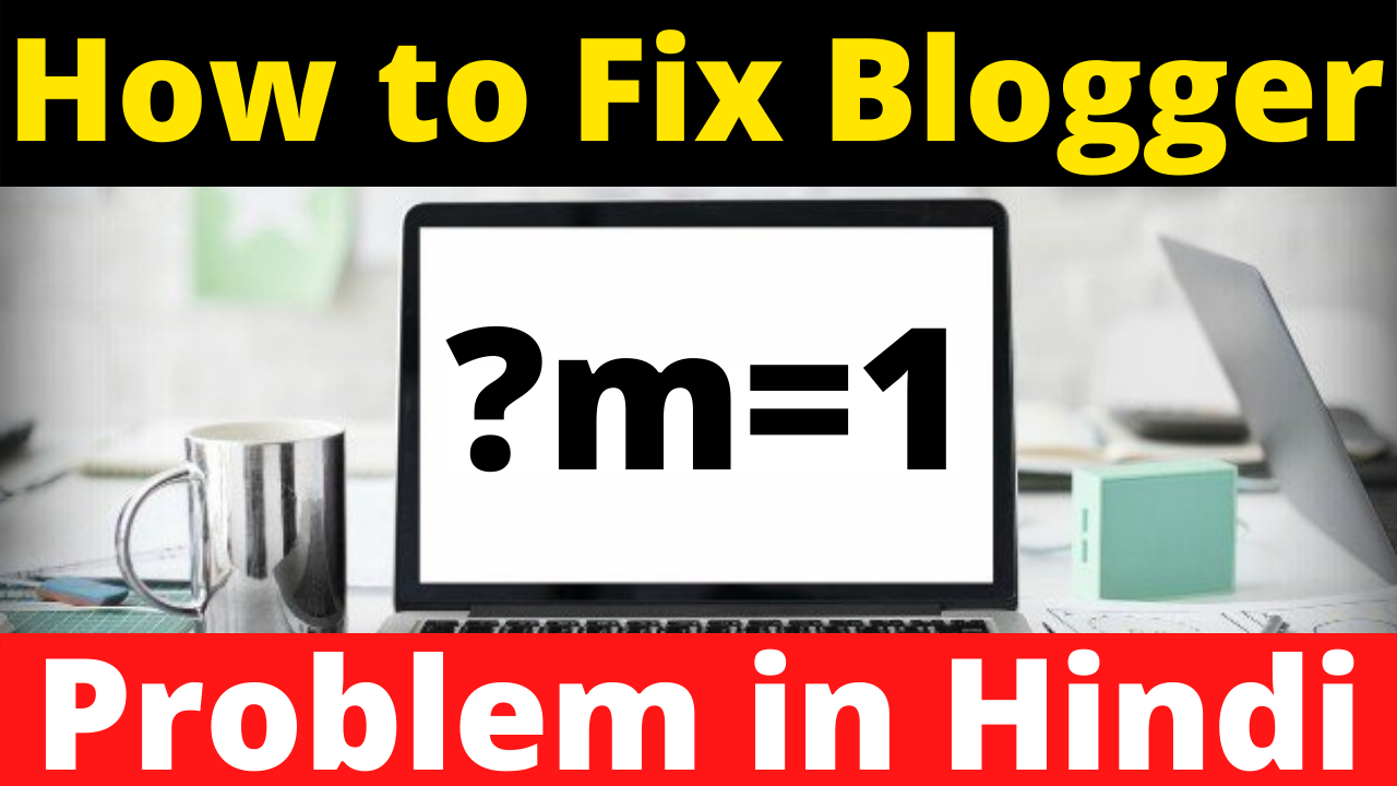 How to Fix ?m=1 Problem