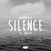 Marshmello - Silence (ft. Khalid) (iTunes Rip - 320kbs)