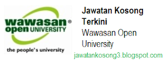 Jawatan Kosong Terkini Wawasan Open Universiti 