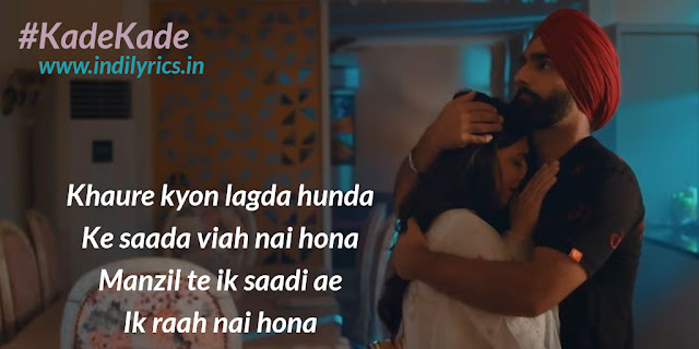 Kade Kade - Ammy Virk, Wamiqa Gabbi pics quote | Images | Photos