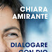 Libri, “Dialogare con Dio”. Intervista all'autrice Chiara Amirante: un libro sulla gioia di pregare