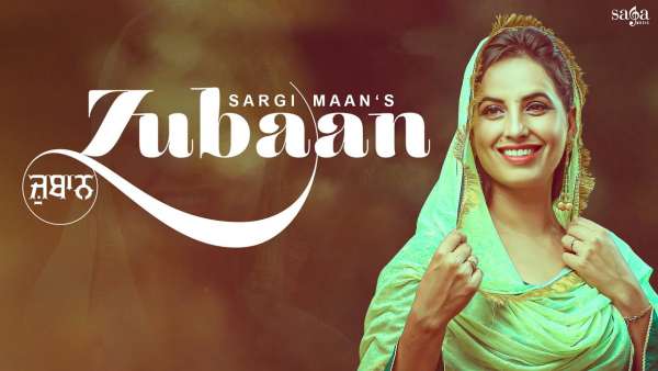 Zubaan Lyrics Sargi Maan