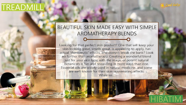 Beautiful Skin Made Easy With Simple Aromatherapy Blends