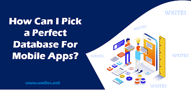 Pick Database For Mobile Apps