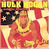 Hulk Hogan and The Wrestling Boot Band: Hulk Rules (1995) - Track by Track Album Review 