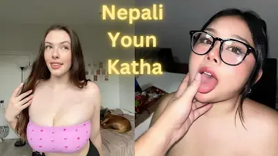 nepali youn katha