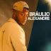 Bráulio Alexandre - Que Nada Nos Separe (Feat. Rui Orlando & DJ Malvado) DOWNLOAD MP3