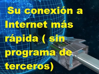 Cómo hacer que su conexión a Internet más rápida ( sin programa de terceros) Video