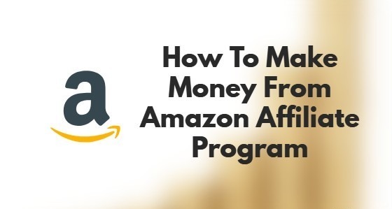 How to Earn Money Online Amazon's Affiliate Program Ultimate Guide