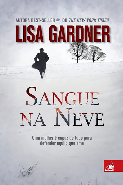 Sangue na Neve | Lisa Gardner