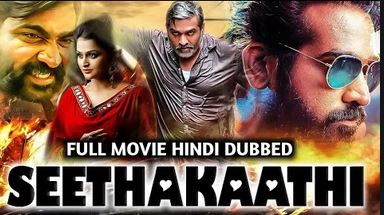 Seethakaathi (2020) Hindi Dubbed Full Movie Watch Online HD Print Free Download