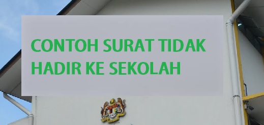 Contoh Surat Rasmi Tidak Hadir Ke Sekolah