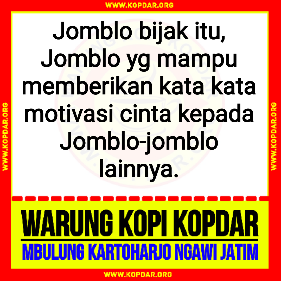 GAMBAR KATA KATA LUCU SEPUTAR JOMBLO WARUNG KOPI KOPDAR