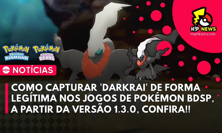 ◓ Participe do evento limitado de Darkrai nos jogos 'Pokémon