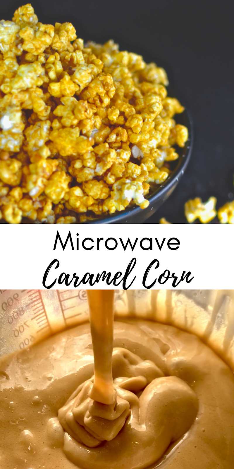 Microwave Caramel Popcorn - Insanely Good