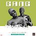 #MUSIC: Dj Zeeez ft KDream - Gang