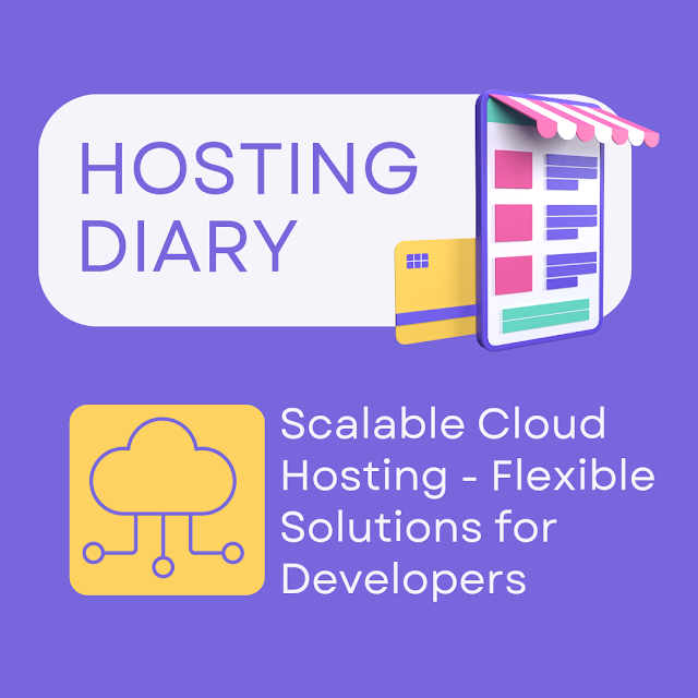 Scalable Cloud Hosting - Flexible Solutions for Developers
