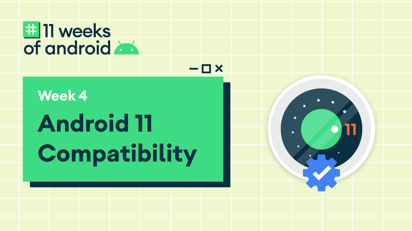 Android Developers Blog: Testing app compatibility in Android 11