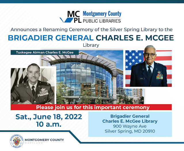 Silver Spring Library to be Formally Named for Late Tuskegee Airman Brigadier General Charles E. McGee on Saturday, June 18