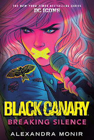 Black Canary: Breaking Silence by Alexandra Monir